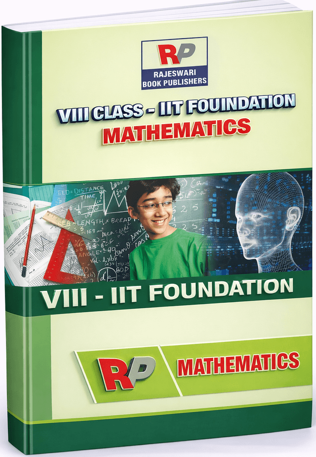 Class VIII IIT FOUNDATION MATHS