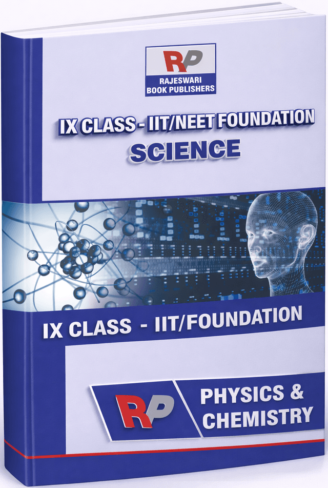 CLASS IX IIT FOUNDATION PHYSICS & CHEMISTRY